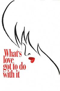 Poster for What&#8217;s Love Got to Do With It