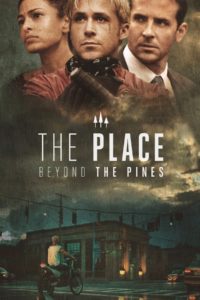 Poster for Place Beyond the Pines, The