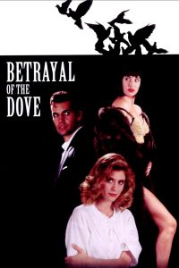 Poster for Betrayal of The Dove