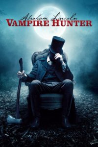 Poster for Abraham Lincoln: Vampire Hunter
